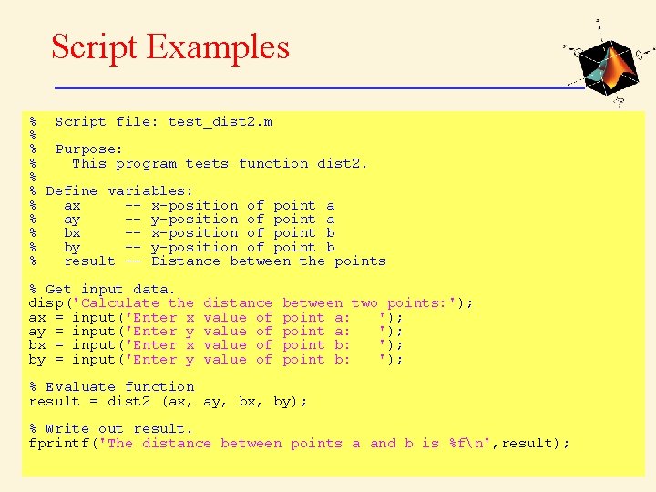 Script Examples % Script file: test_dist 2. m % % Purpose: % This program