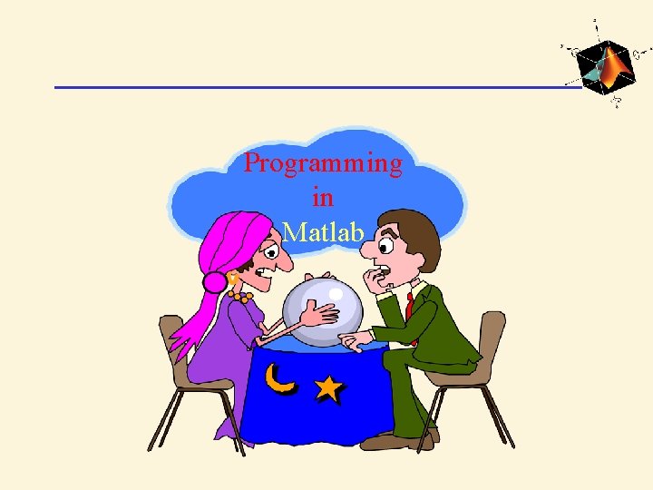 Programming in Matlab 