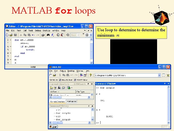 MATLAB for loops Use loop to determine the minimum m 
