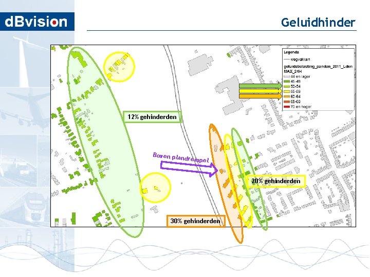 Geluidhinder 12% gehinderden Boven plan drempel blafd 20% gehinderden 30% gehinderden 