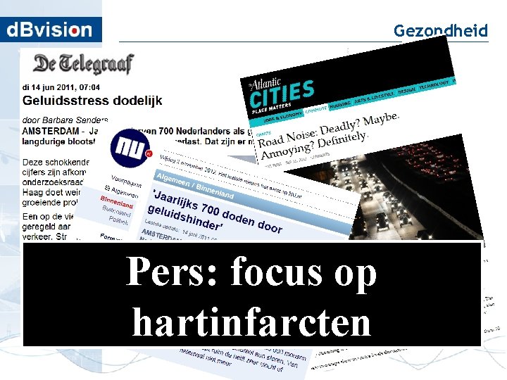 Gezondheid Pers: focus op hartinfarcten 