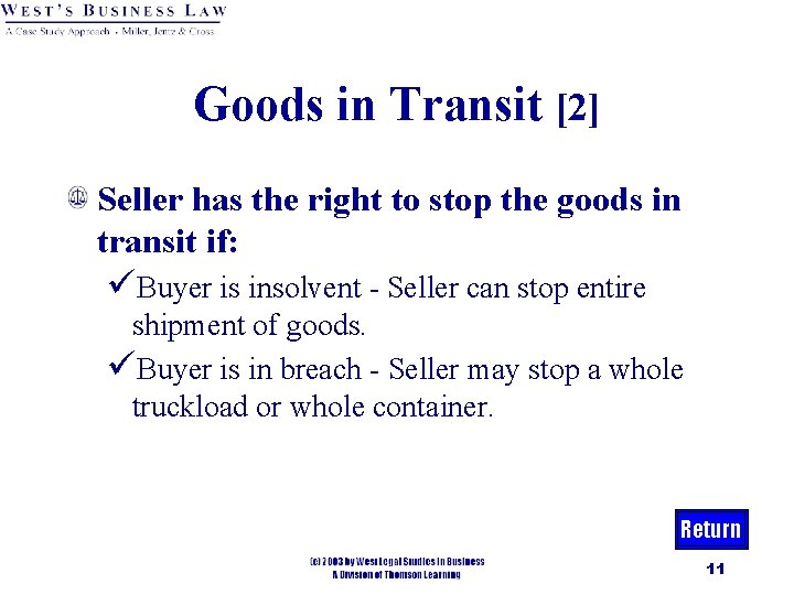 Goods in Transit [2] Seller has the right to stop the goods in transit