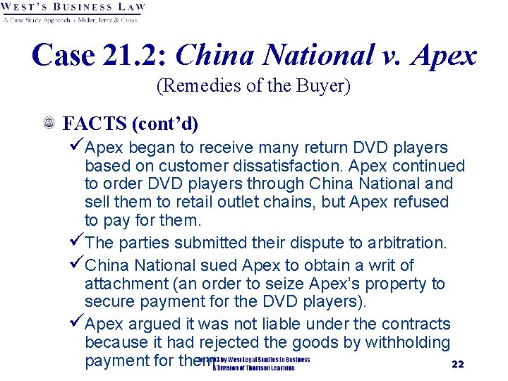 Case 21. 2: China National v. Apex (Remedies of the Buyer) FACTS (cont’d) üApex