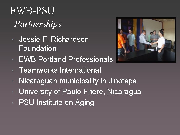 EWB-PSU Partnerships Jessie F. Richardson Foundation EWB Portland Professionals Teamworks International Nicaraguan municipality in