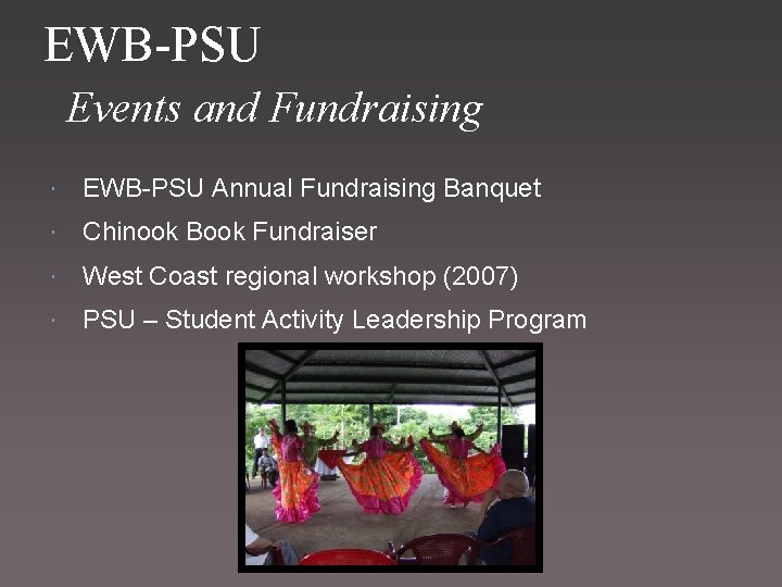 EWB-PSU Events and Fundraising EWB-PSU Annual Fundraising Banquet Chinook Book Fundraiser West Coast regional