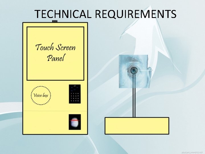 TECHNICAL REQUIREMENTS 
