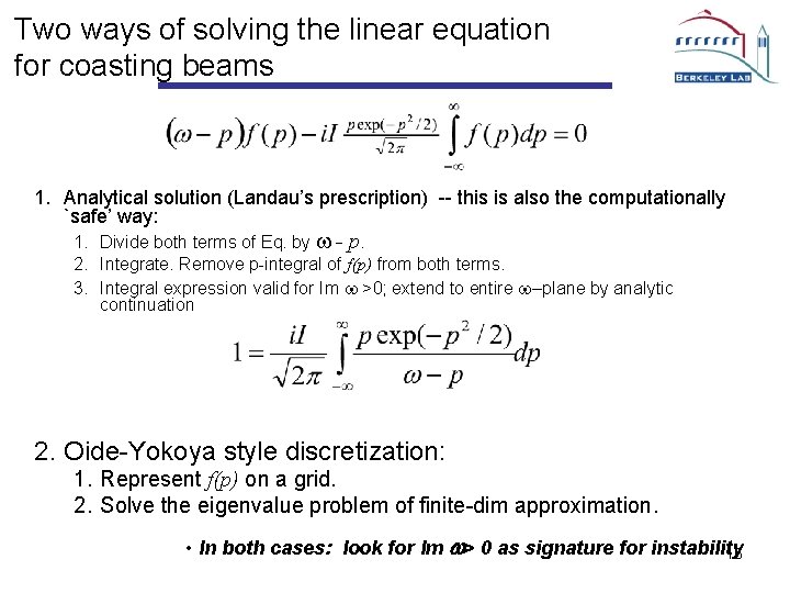 Two ways of solving the linear equation for coasting beams 1. Analytical solution (Landau’s