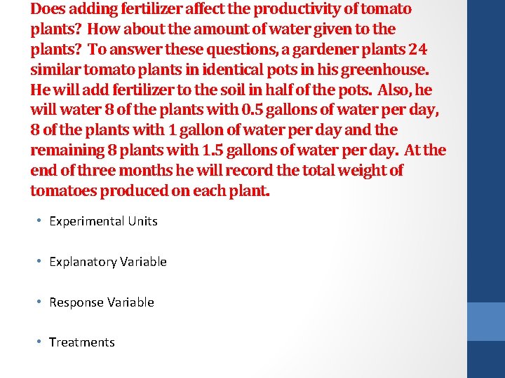 Does adding fertilizer affect the productivity of tomato plants? How about the amount of