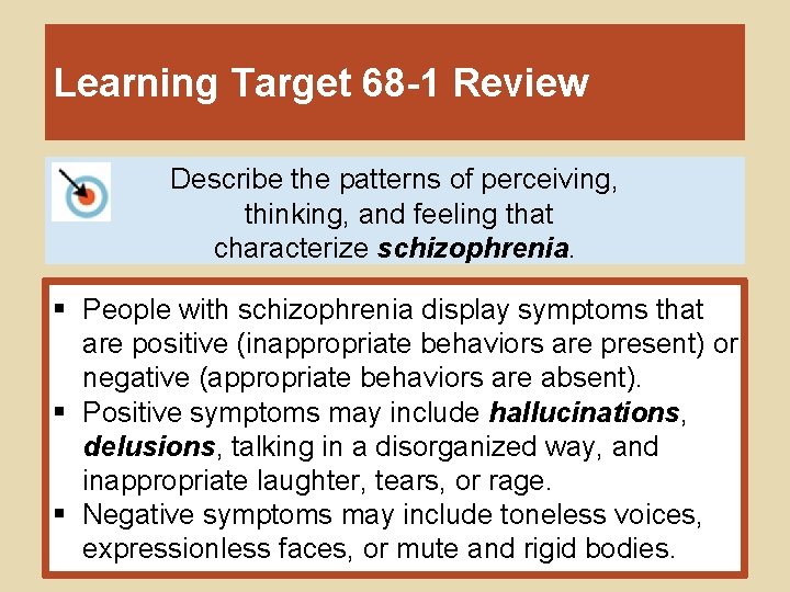 Learning Target 68 -1 Review Describe the patterns of perceiving, thinking, and feeling that