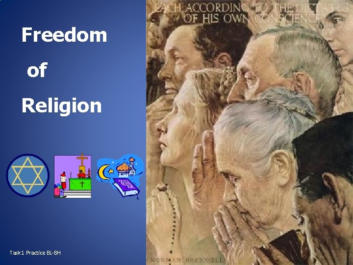 Freedom of Religion Task 1 Practice BL-BH 