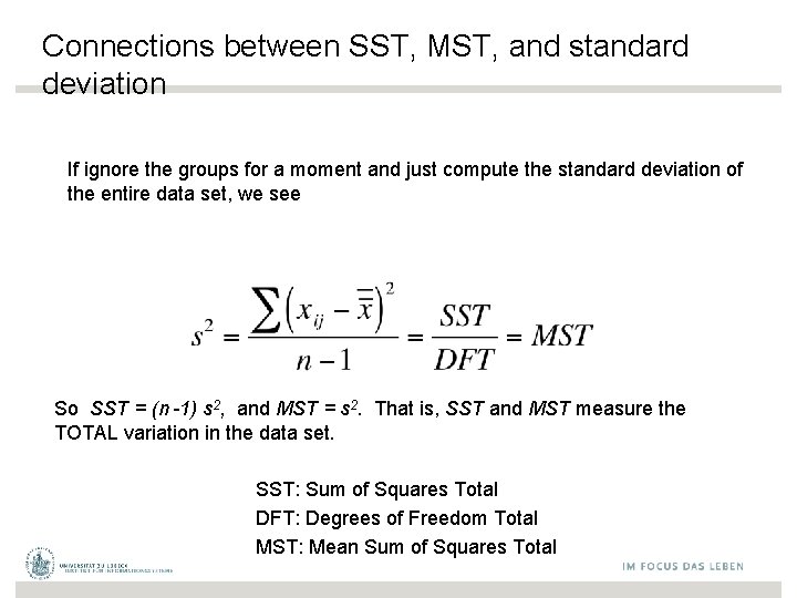 Connections between SST, MST, and standard deviation If ignore the groups for a moment