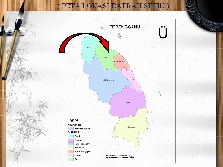 ( PETA LOKASI DAERAH SETIU ) 