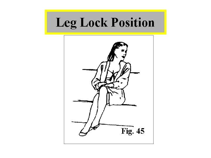Leg Lock Position Fig. 45 