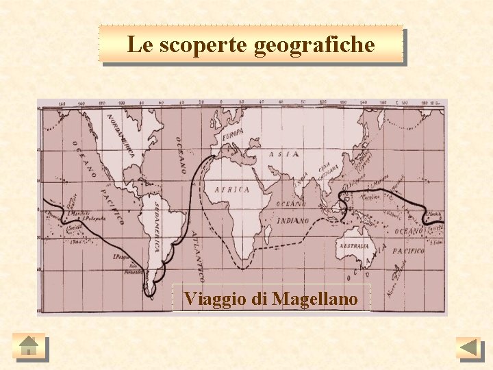 Le scoperte geografiche Viaggio di Magellano 