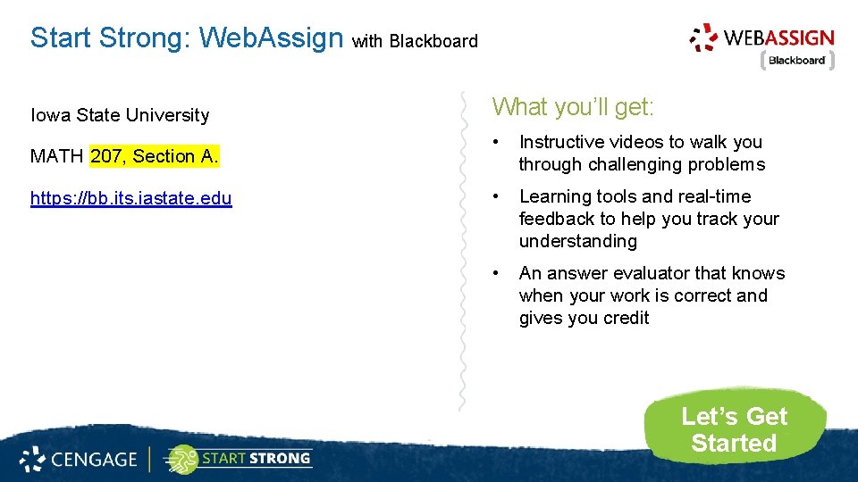 Start Strong: Web. Assign with Blackboard Iowa State University MATH 207, Section A. https: