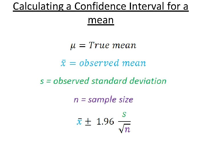 Calculating a Confidence Interval for a mean 