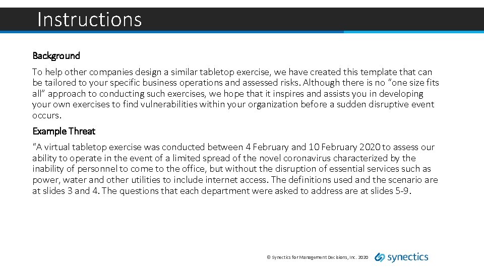 Instructions Background To help other companies design a similar tabletop exercise, we have created