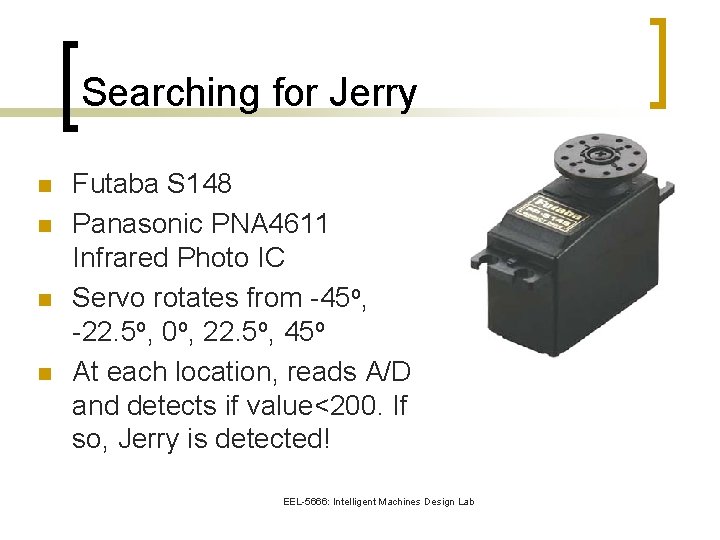 Searching for Jerry n n Futaba S 148 Panasonic PNA 4611 Infrared Photo IC