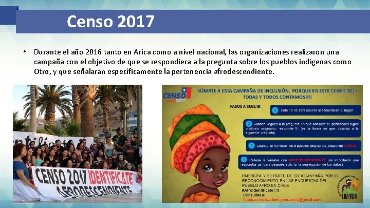 Censo 2017 • Durante el año 2016 tanto en Arica como a nivel nacional,