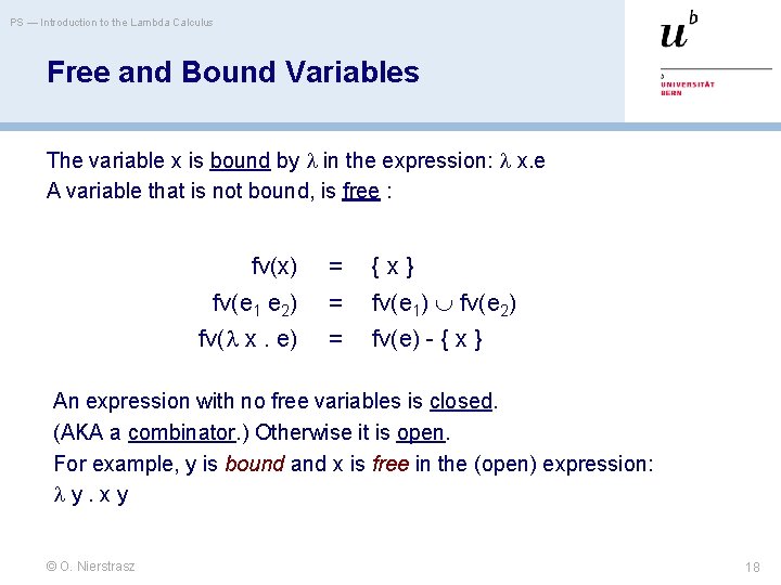 PS — Introduction to the Lambda Calculus Free and Bound Variables The variable x