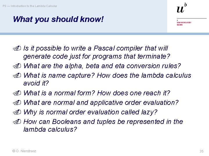 PS — Introduction to the Lambda Calculus What you should know! Is it possible