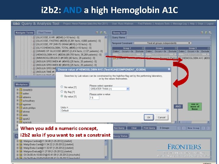 i 2 b 2: AND a high Hemoglobin A 1 C When you add