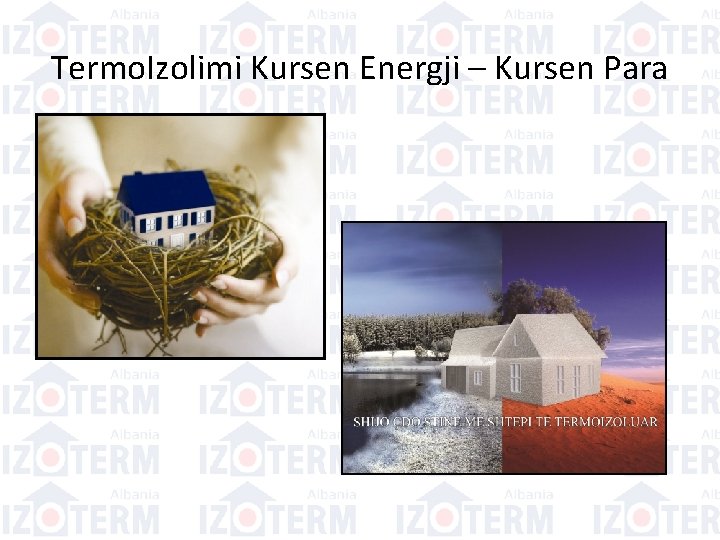 Termo. Izolimi Kursen Energji – Kursen Para 