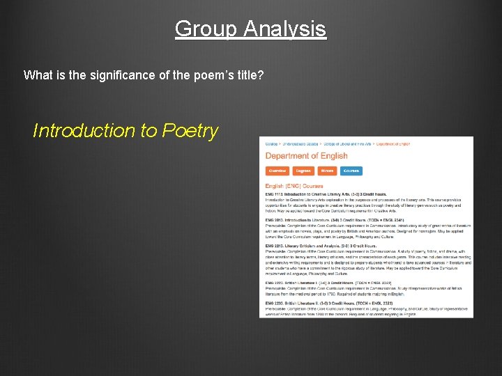 Group Analysis What is the significance of the poem’s title? Introduction to Poetry 