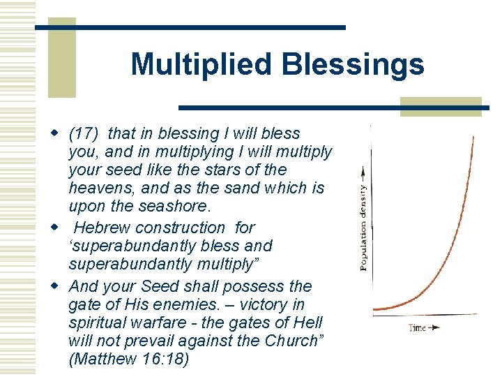 Multiplied Blessings w (17) that in blessing I will bless you, and in multiplying