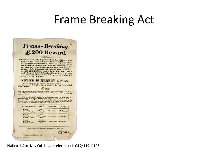 Frame Breaking Act National Archives Catalogue reference: HO 42/119. f. 135 