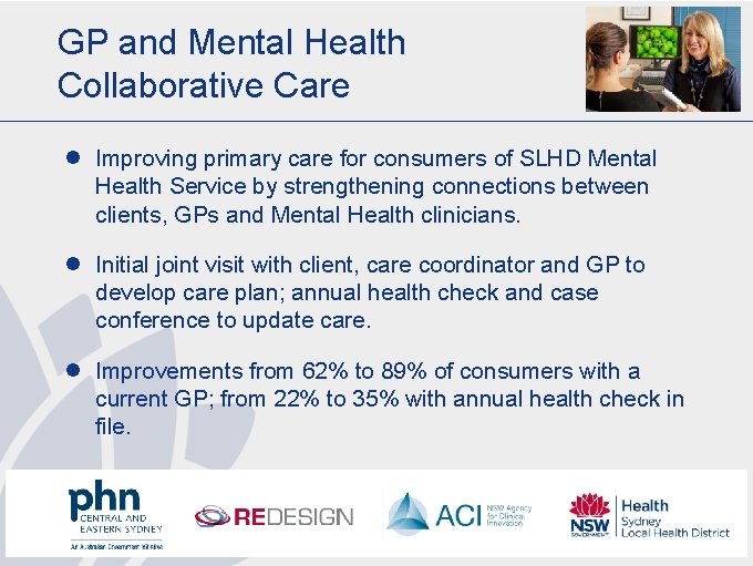 GP and Mental Health Collaborative Care l Improving primary care for consumers of SLHD