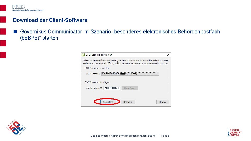 Download der Client-Software n Governikus Communicator im Szenario „besonderes elektronisches Behördenpostfach (be. BPo)“ starten