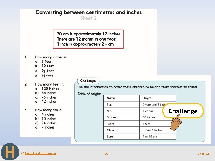 Challenge © hamilton-trust. org. uk 27 Year 5/6 