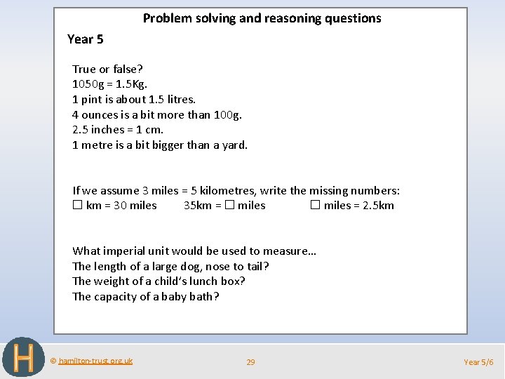 Problem solving and reasoning questions Year 5 True or false? 1050 g = 1.
