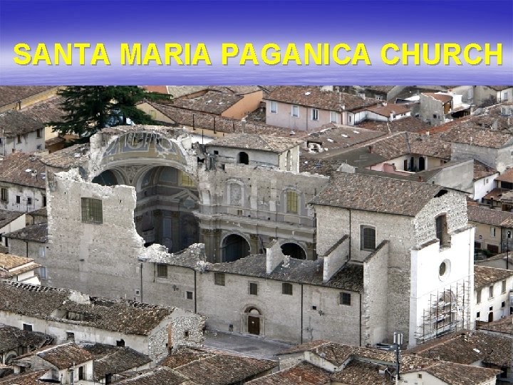  SANTA MARIA PAGANICA CHURCH 