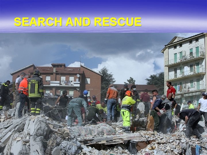  SEARCH AND RESCUE 