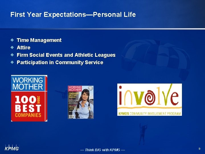 First Year Expectations—Personal Life Time Management Attire Firm Social Events and Athletic Leagues Participation