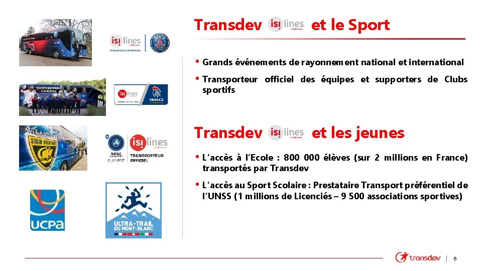 Transdev et le Sport • Grands événements de rayonnement national et international • Transporteur