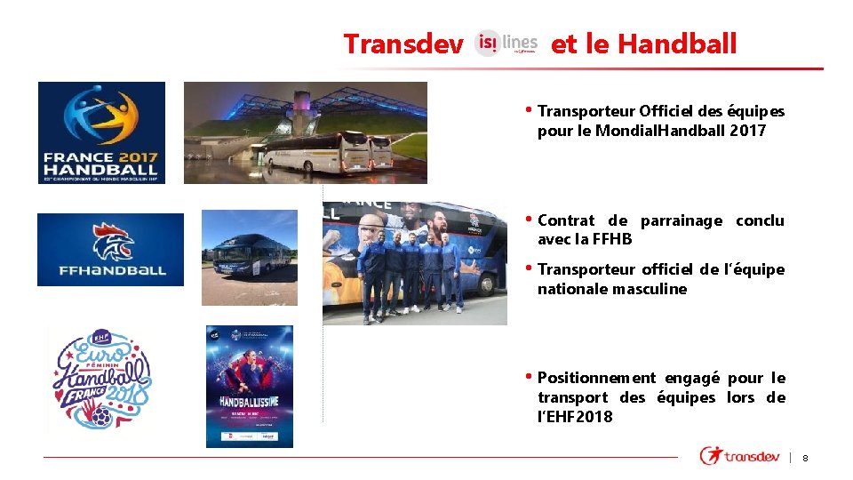 Transdev et le Handball • Transporteur Officiel des équipes pour le Mondial. Handball 2017