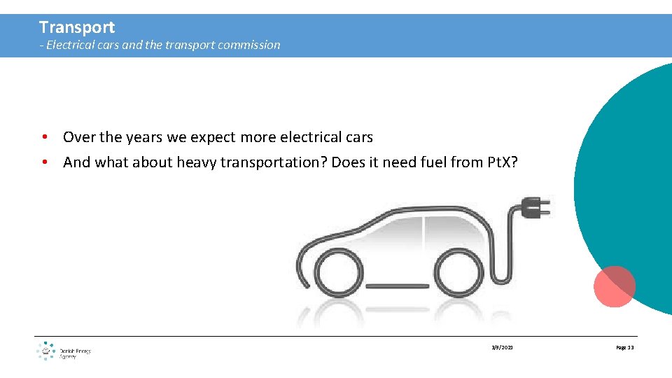 Transport - Electrical cars and the transport commission • Over the years we expect