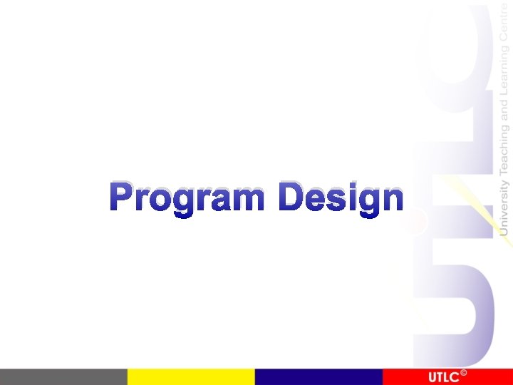 Program Design 