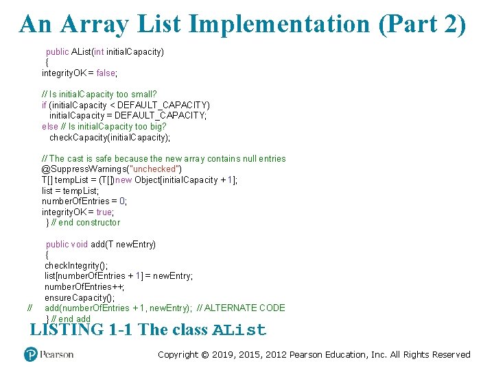 An Array List Implementation (Part 2) public AList(int initial. Capacity) { integrity. OK =