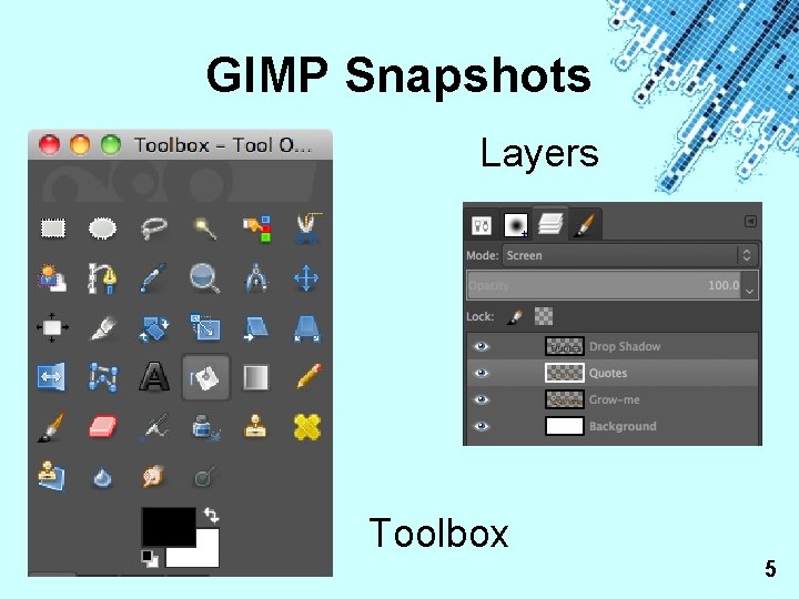 GIMP Snapshots Layers Toolbox Powerpoint Templates 5 