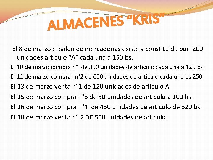 ” S I R K “ S E N E ALMAC El 8 de