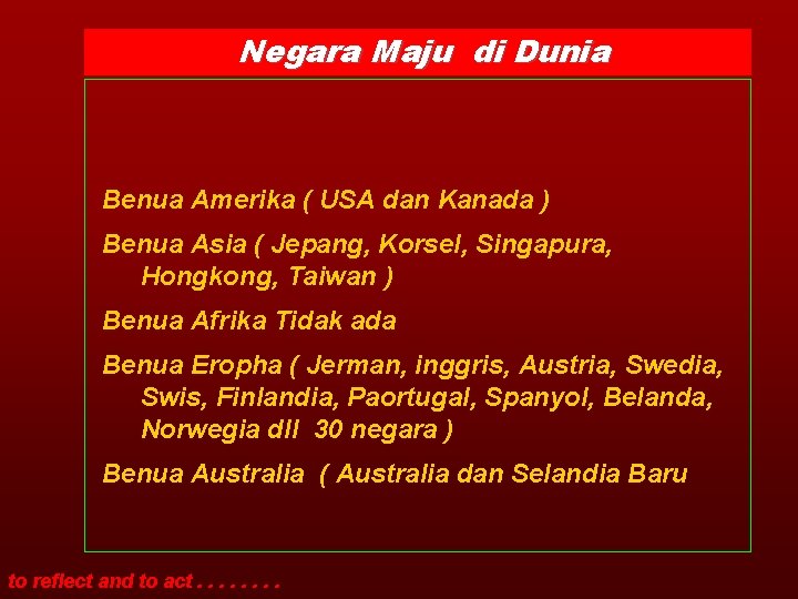 Negara Maju di Dunia Benua Amerika ( USA dan Kanada ) Benua Asia (