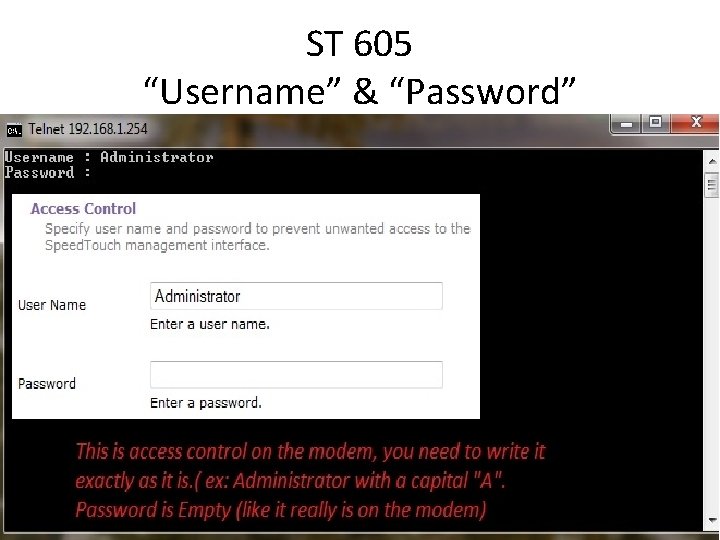 ST 605 “Username” & “Password” 