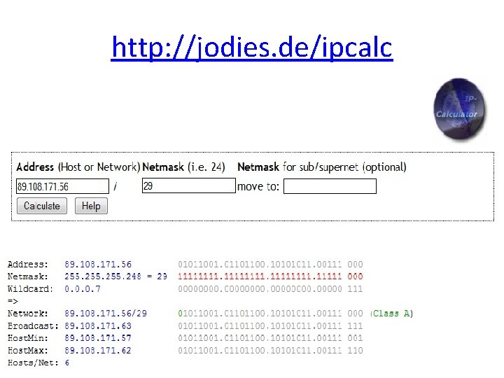 http: //jodies. de/ipcalc 