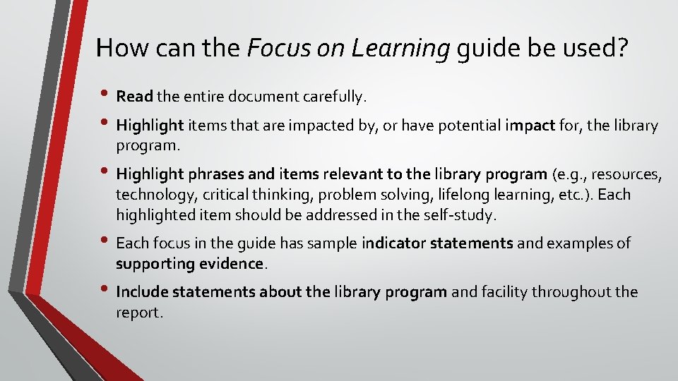 How can the Focus on Learning guide be used? • Read the entire document