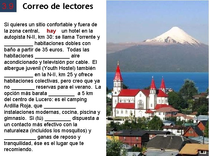 3. 9 Correo de lectores Si quieres un sitio confortable y fuera de la