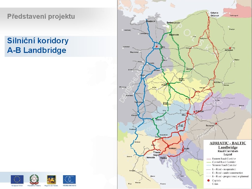 Představení projektu Silniční koridory A-B Landbridge 